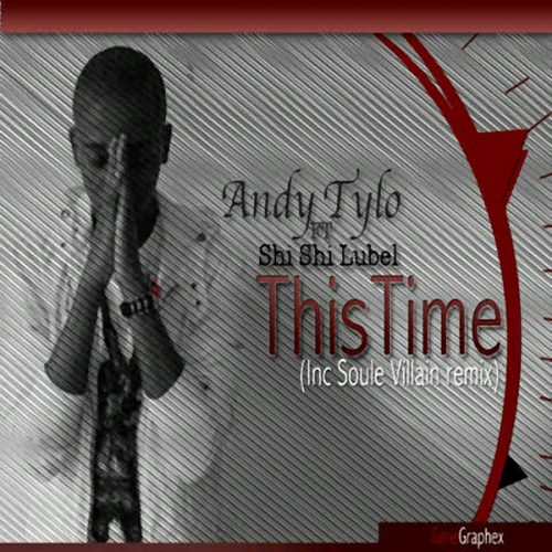 00-Andy Tylo Ft Shi Shi Lubel-This Time-2014-