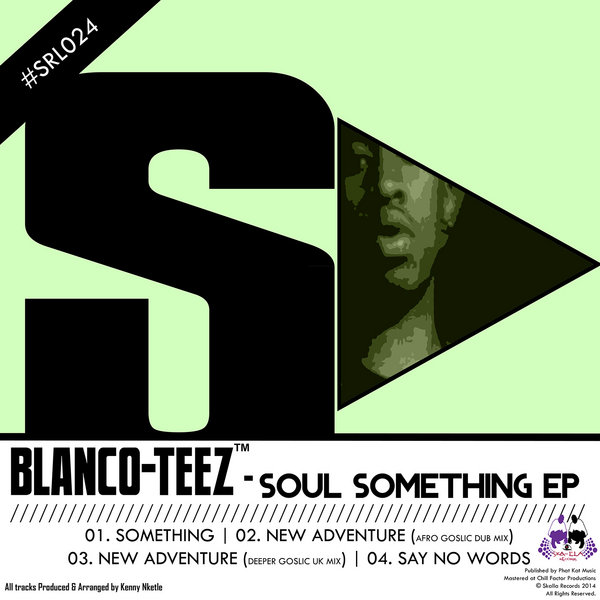 Blanco-Teez - Soul Something EP