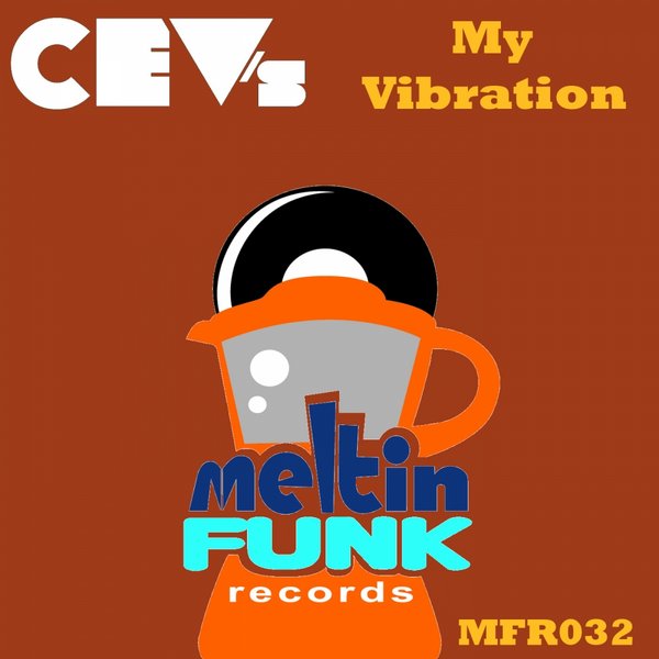 Cev's - My Vibration