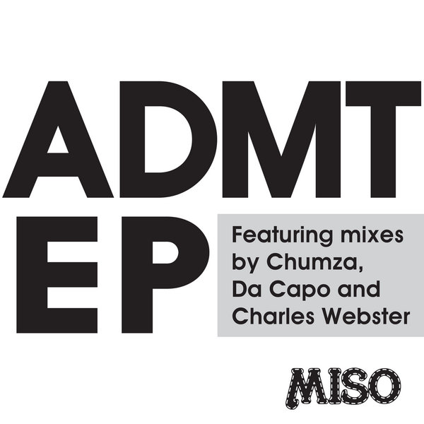 Charles Webster feat Diviniti - ADMT EP