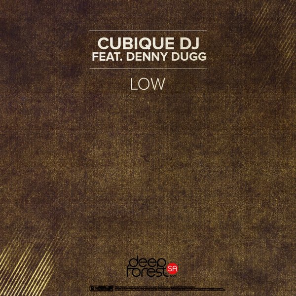 Cubique DJ CB Ft Denny Dugg - Low