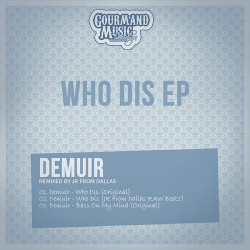 00-Demuir-Who Dis EP-2014-