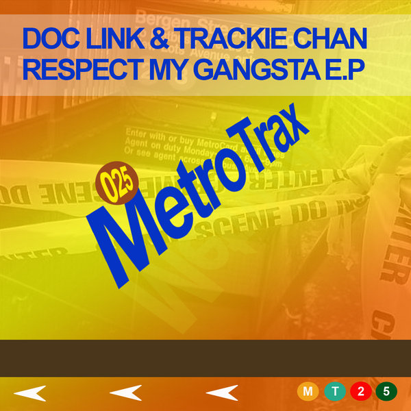 Doc Link & Trackie Chan - Respect My Gangsta EP