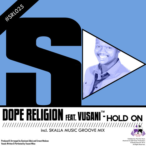 Dope Religion Ft Vusani - Hold On