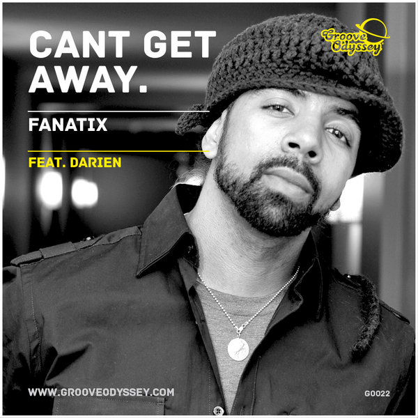 Fanatix - Can't Get Away