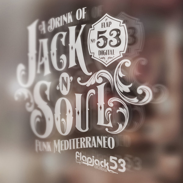 Funk Mediterraneo - A Drink Of Jack N Soul