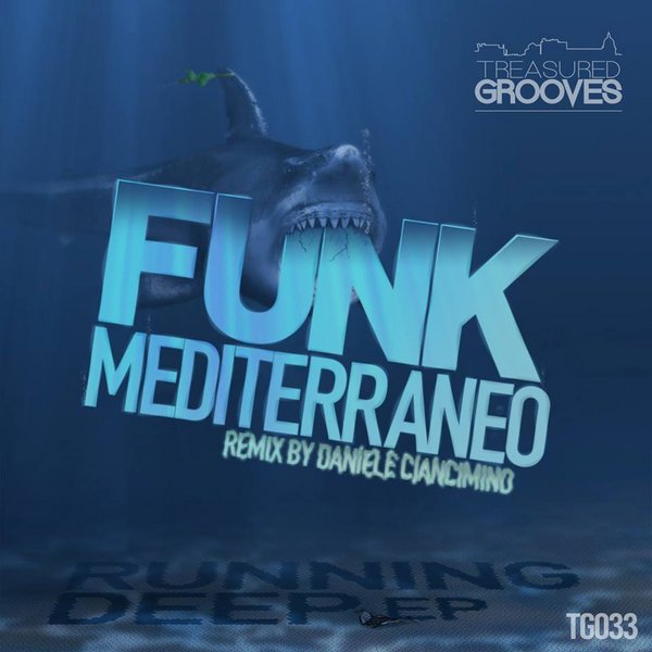 Funk Mediterraneo - Running Deep