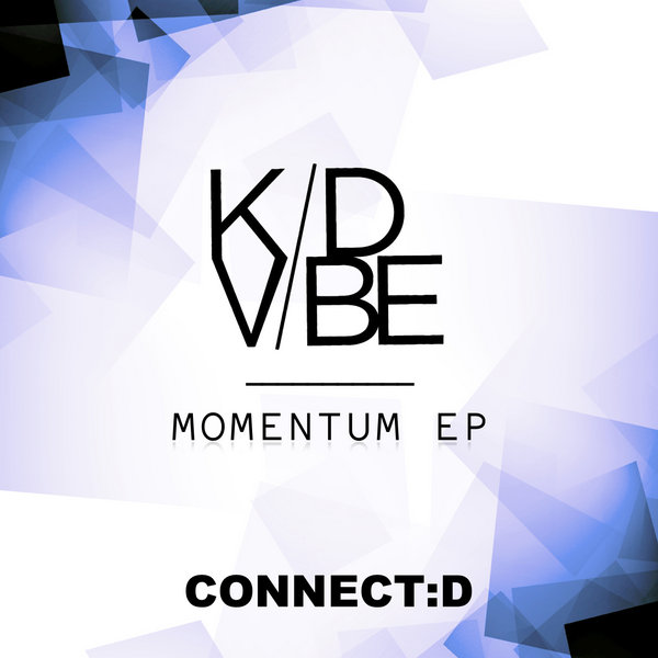 Kid Vibe - Momentum EP