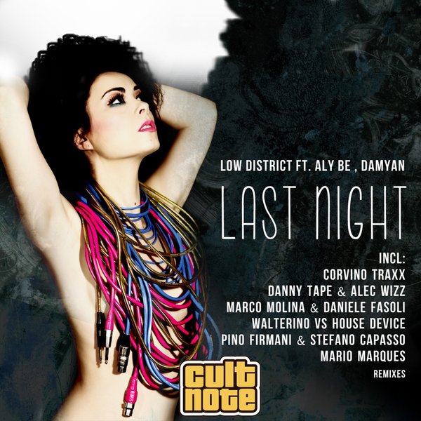 Low District Ft Aly Be & Damyan - Last Night