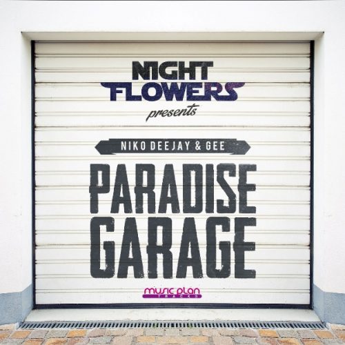 00-Night Flowers Presents Niko Deejay & Gee-Paradise Garage-2014-