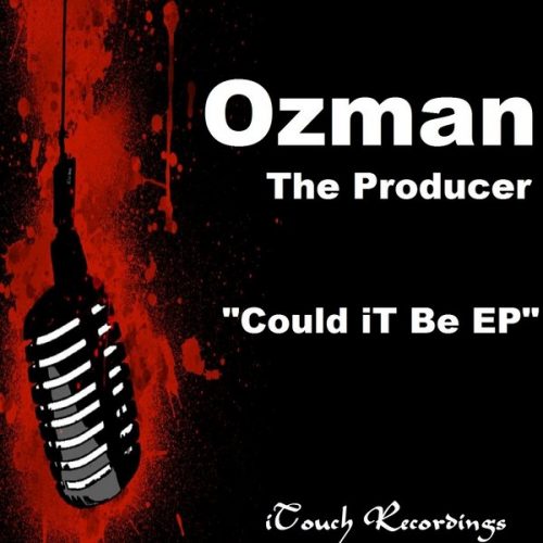 00-Ozman The Producer-Could It Be-2014-