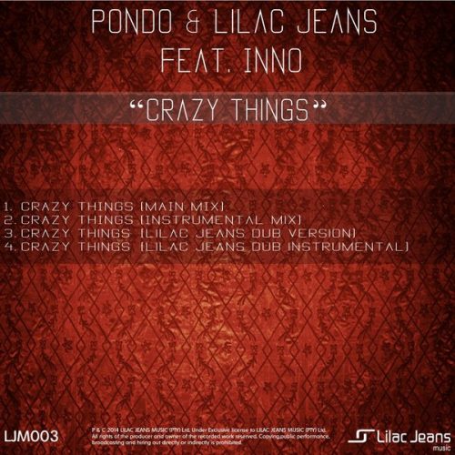 00-Pondo & Lilac Jeans Ft Inno-Crazy Things EP-2014-