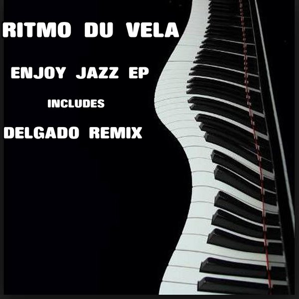 Ritmo Du Vela - Enjoy Jazz EP