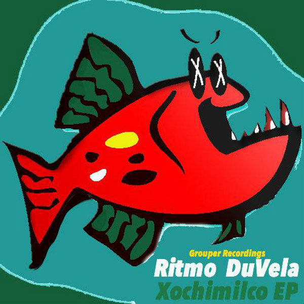 Ritmo Du Vela - Xochimilco EP