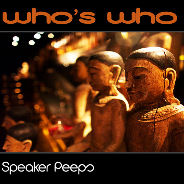 Speaker Peeps - Who's Who