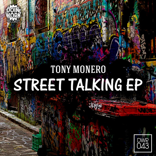Tony Monero - Street Talking EP