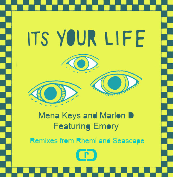 Mena Keys, Marlon D - It's Your Life