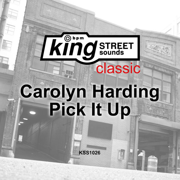 Carolyn Harding, Kerri Chandler - Pick It Up