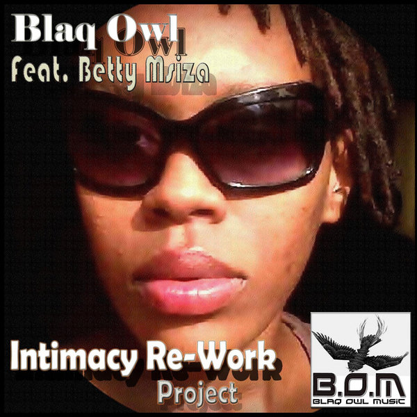Blaq Owl, Betty Msiza - Intimacy