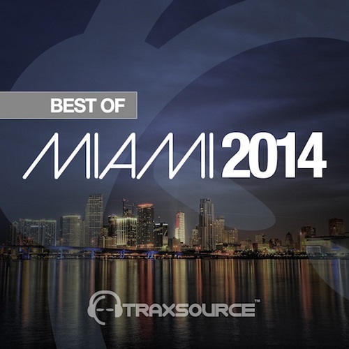 Trax - Best Of Miami 2014