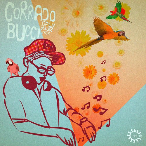 Corrado Bucci - Open Your Eyes EP