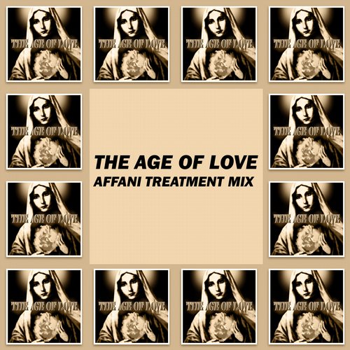 Age Of Love - Age Of Love (Affani Treatment Mix)