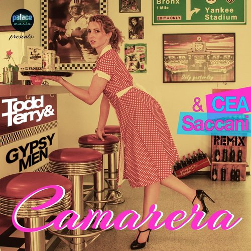 Todd Terry, Gypsymen - Camarera (CEA & Saccani Remix)