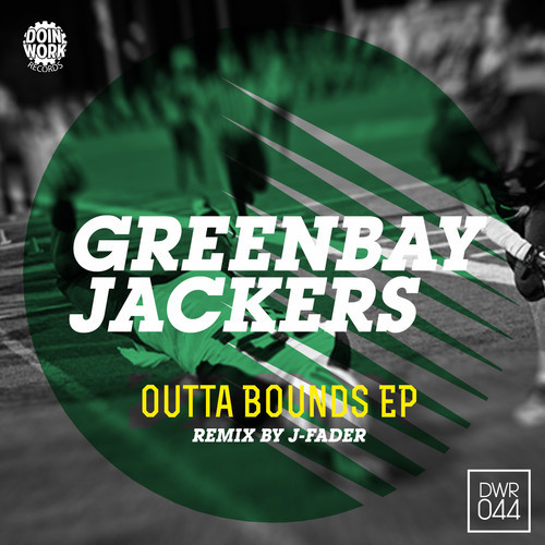 Greenbay Jackers - Outta Bounds EP