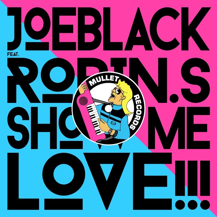 Joeblack, Robin S - Show Me Love