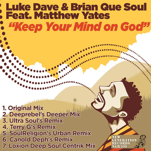 Luke Dave And Brian Que Soul Feat. Matthew Yates - Keep Your Mind On God WEB