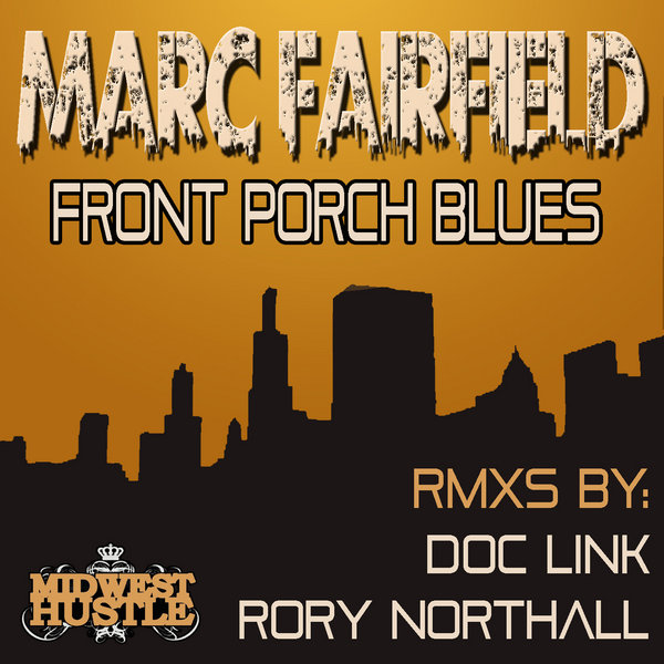 Marc Fairfield - Front Porch Blues