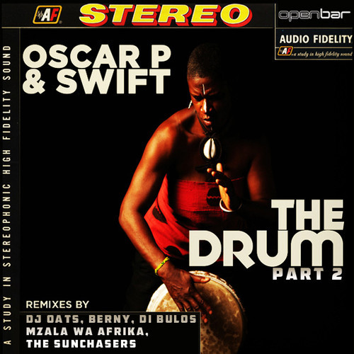 Oscar P, Swift - The Drum (Part 2)