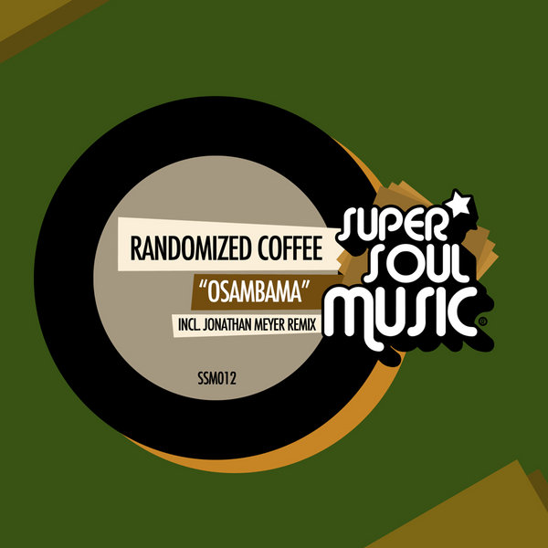 Randomized Coffee - Osambama (incl. Jonathan Meyer Remix)
