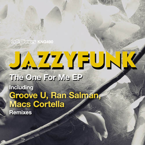 JazzyFunk - The One For Me EP