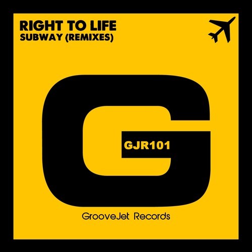 Right To Life - Subway (Remixes)