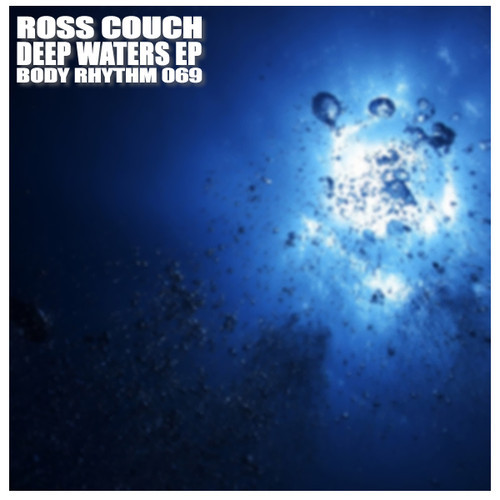 Ross Couch - Deep Waters EP