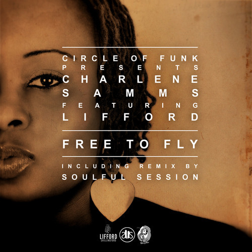 Circle Of Funk, Charlene Samms, Lifford - Free To Fly