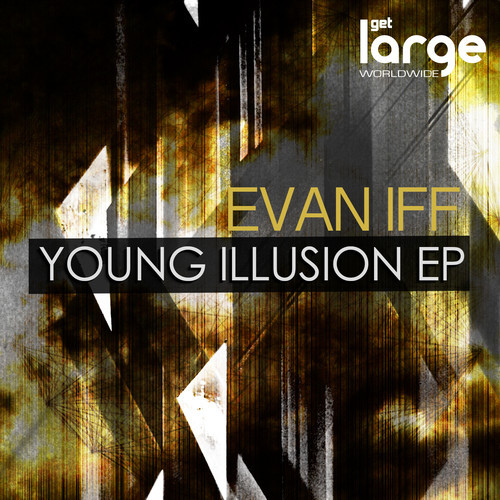 Evan Iff - Young Illusion EP