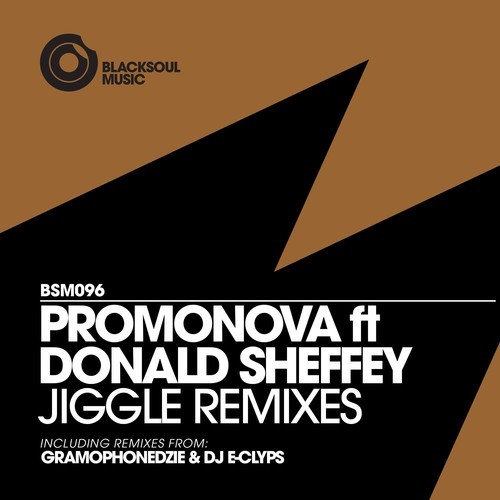 Promonova, Donald Sheffey - Jiggle Remixes (incl. Gramophonedzie & DJ E-Clyps Remixes)