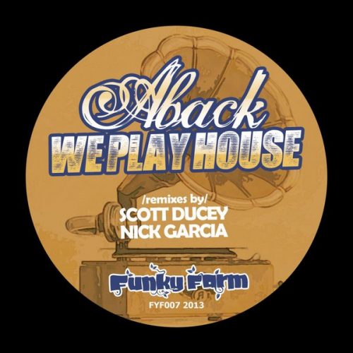 00-Aback-We Play House-2014-