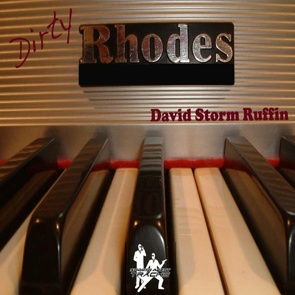 David Storm Ruffin - Dirty Rhodes