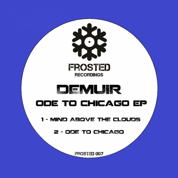 Demuir - Ode To Chicago EP