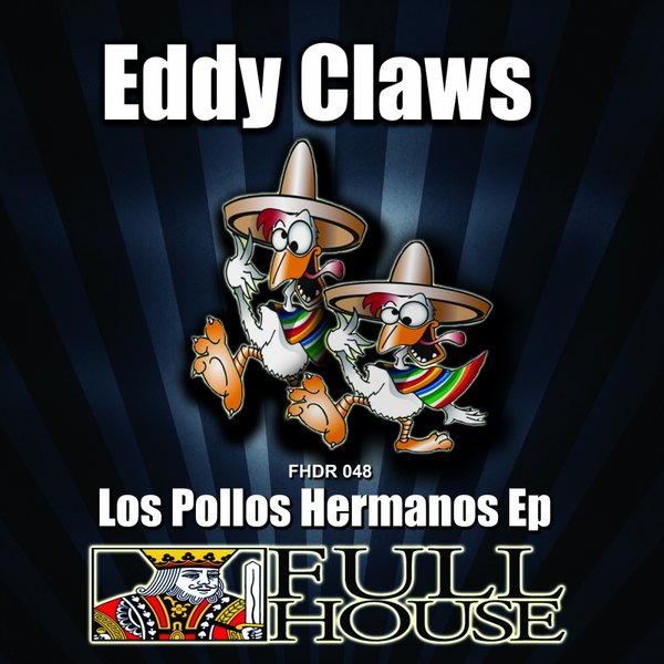 Eddy Claws - Los Pollos Hermanos EP