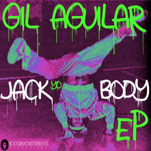 Gil Aguilar - Jack Yo Body