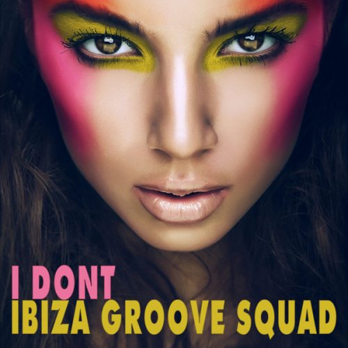 00-Ibiza Groove Squad-I Don't-2014-