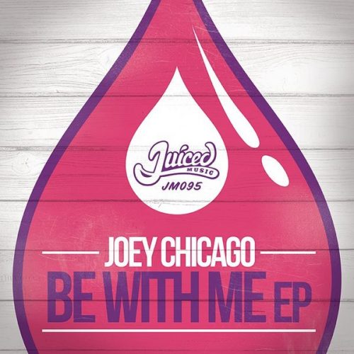 00-Joey Chicago-Be With Me EP-2014-