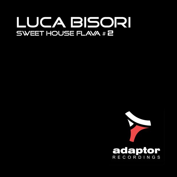 Luca Bisori - Sweet House Flava Vol. 2