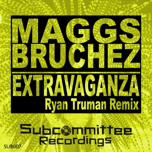00-Maggs Bruchez-Extravaganza - Ryan Truman Remixes-2014-