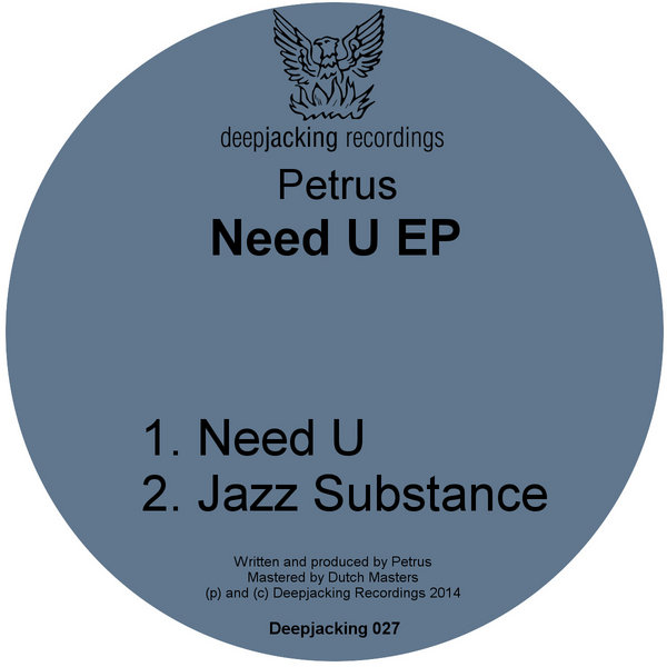 Petrus - Need U EP