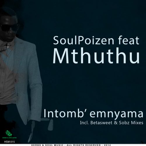 00-Soulpoizen Ft Mthuthu-Intomb' Emnyama-2014-